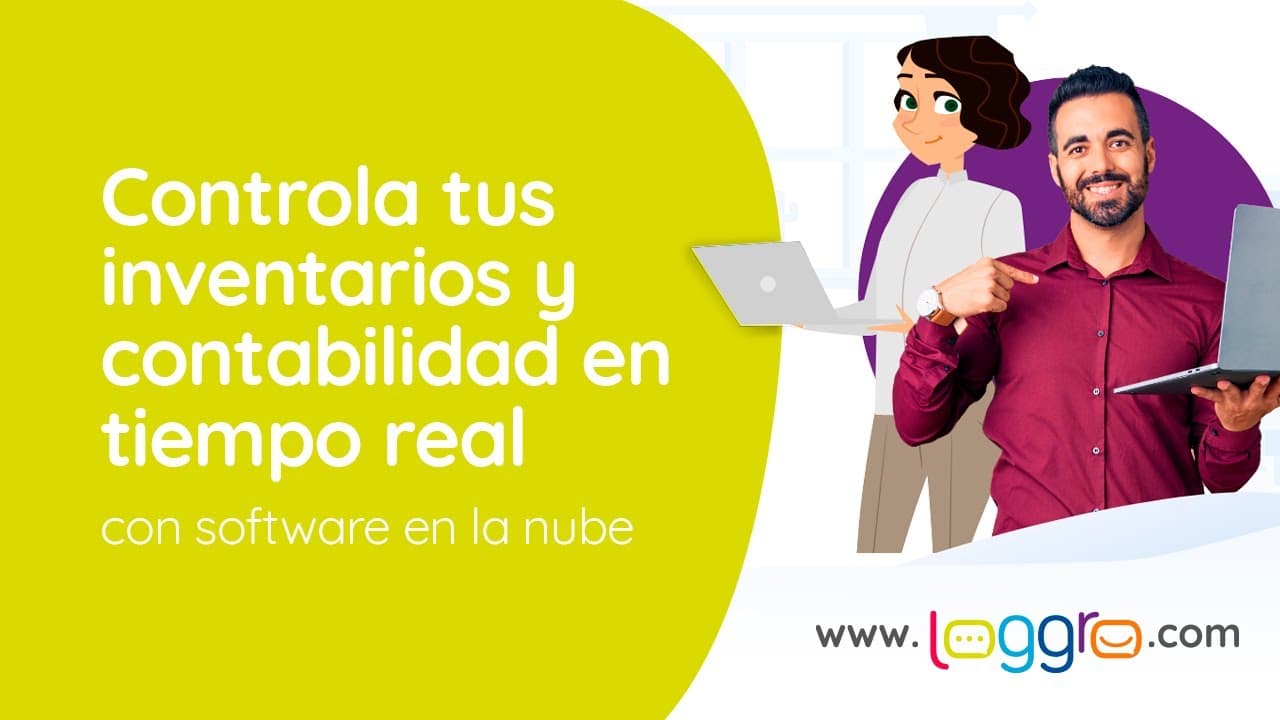 Controla tus inventarios y contabilidad en tiempo real con software en la nube